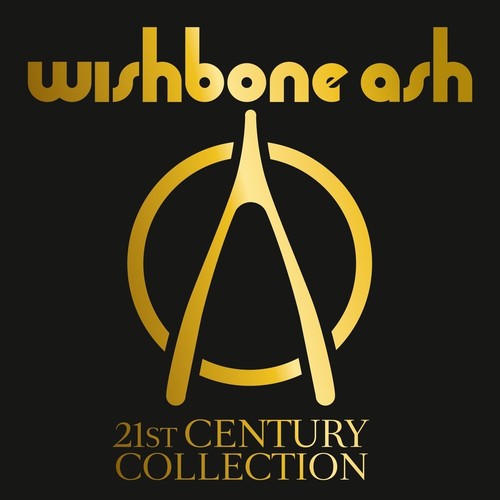 Wishbone ash 21st - ash, century